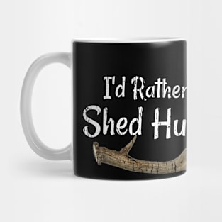 SHED HUNTING Mug